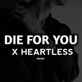 Die For You X Heartless artwork