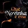 Que Novinha É Essa (feat. MC Flavinho) - Single