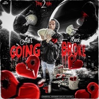 Ain't Goin Back Broke - Single - Play2winn