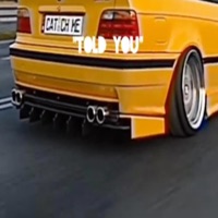 Told You - Single - $mokehappy