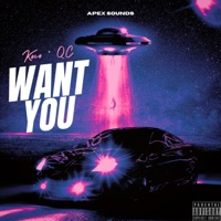 WANT YOU (feat. QC) - Single - Koco