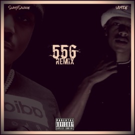 556 (Feat. Iayze) [Remix] Slayxsavage