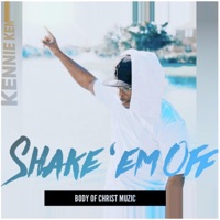 Shake 'Em Off - Single - Kennie Ken