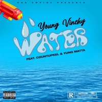Water (feat. Yung Matta & Countup Kel) - Single - Young Vinchy