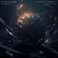Chaos Theory (feat. Gravity & MagMag) - Single - CURATOR