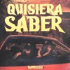 Quisiera Saber - Single