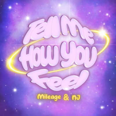 Tell Me How You Feel - Single