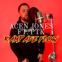 Rampage Flow (feat. P.T.K) - Single - Acen Jones
