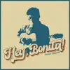Jericho Streegan - Hey Bonita!
