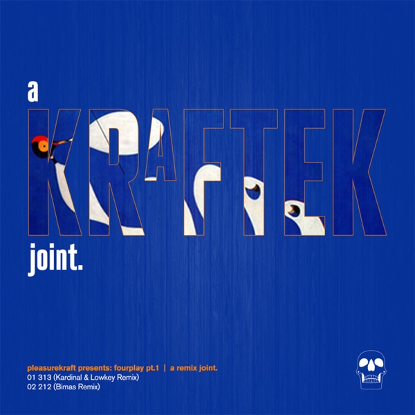 Pleasurekraft Presents: Fourplay Pt. 1 - Single