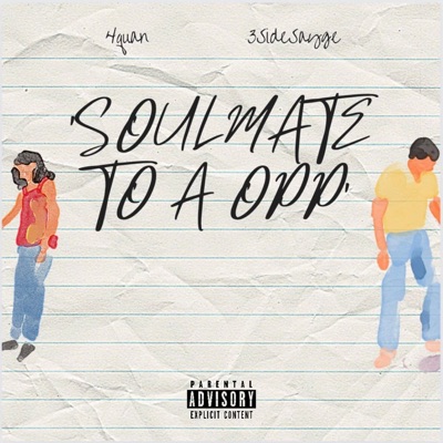 Soulmate To a Opp (feat. 3SideSayge) - Single