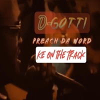 Preach Da Word - Single - D-Gotti Monroe