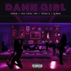 Damn Girl (feat. Tha Cool Jmc, Spike-X & G-Ben) - Single