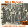 King Harvest - Dancing In the Moonlight (Original Recording)  artwork