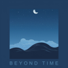 Beyond Time - Sleep Music
