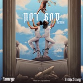 Not God (feat. Stonebwoy) [Remix] artwork