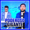 Poderoso gigante - Gerson Montoya