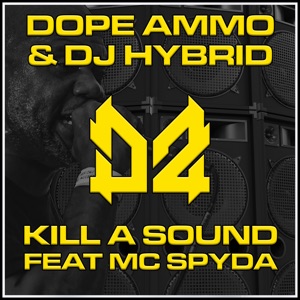 Kill a Sound (feat. Mc Spyda) - Single
