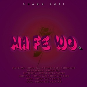 Ma Fe Wo - EP