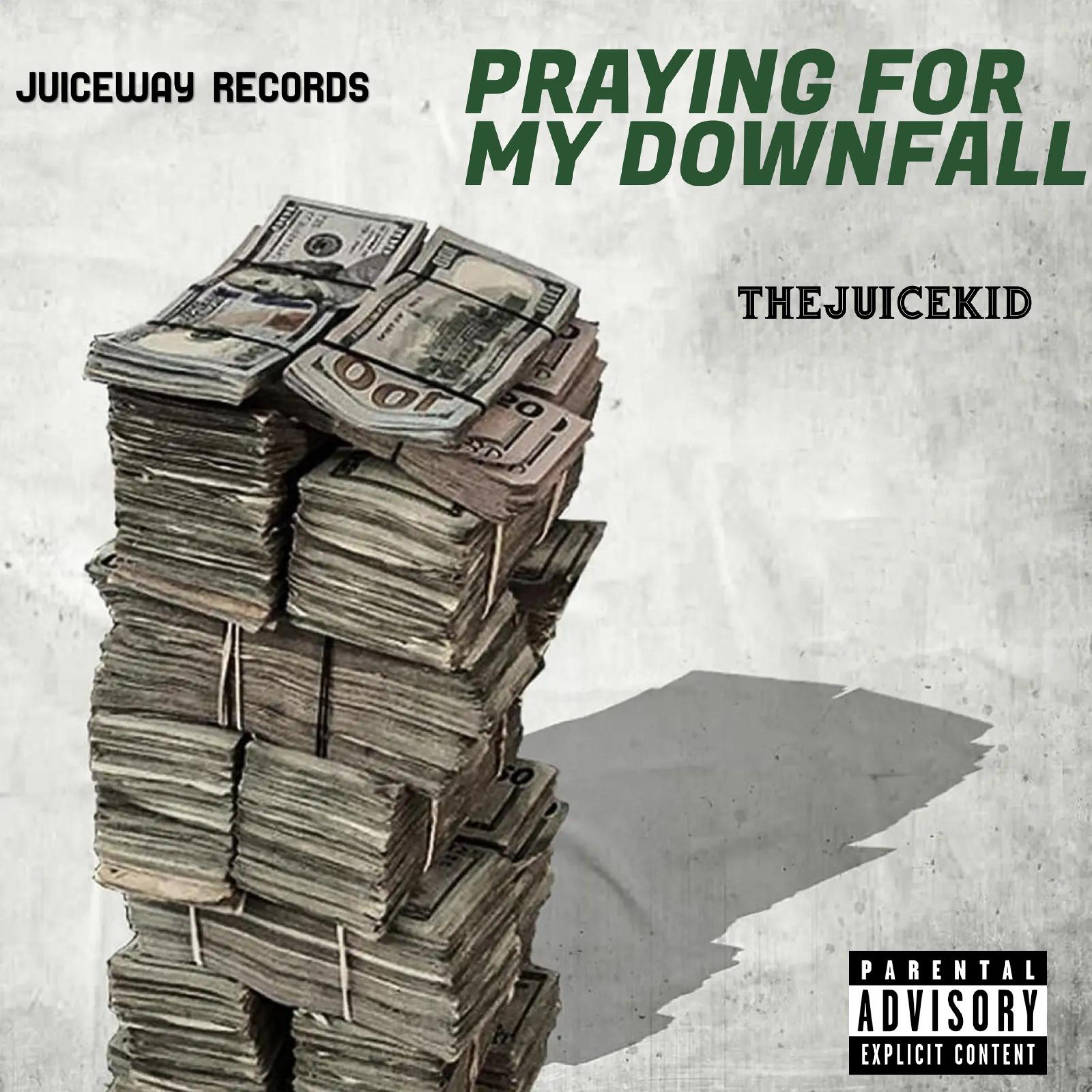 Praying For My Downfall - Single