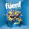 Füenf - Mir im Süden