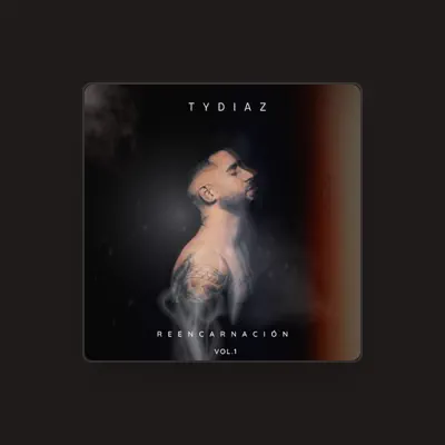Listen to Tydiaz, watch music videos, read bio, see tour dates & more!