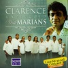 Clarence Unplugged with Marians (Live)