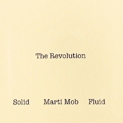 The Revolution (feat. Solid & Marti Mob) [Radio Edit] - Single