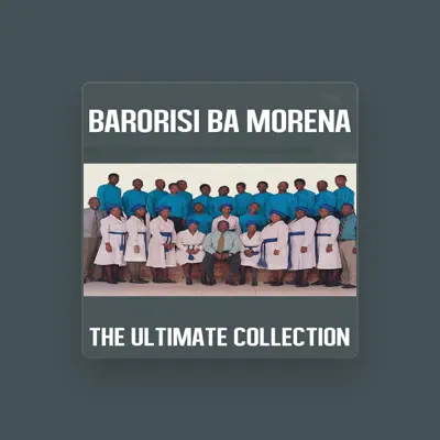 Listen to Barorisi Ba Morena, watch music videos, read bio, see tour dates & more!