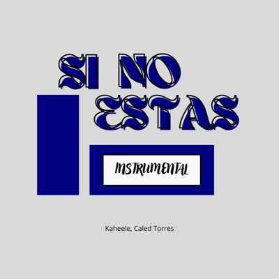 Si No Estas - Single