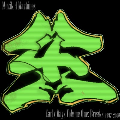 Early Days Volume 1: Breaks (1997-2000) [2023 Remastered Version]