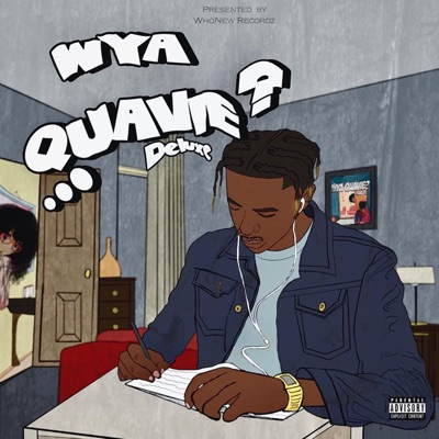 Wya Quavie? (Deluxe Edition)