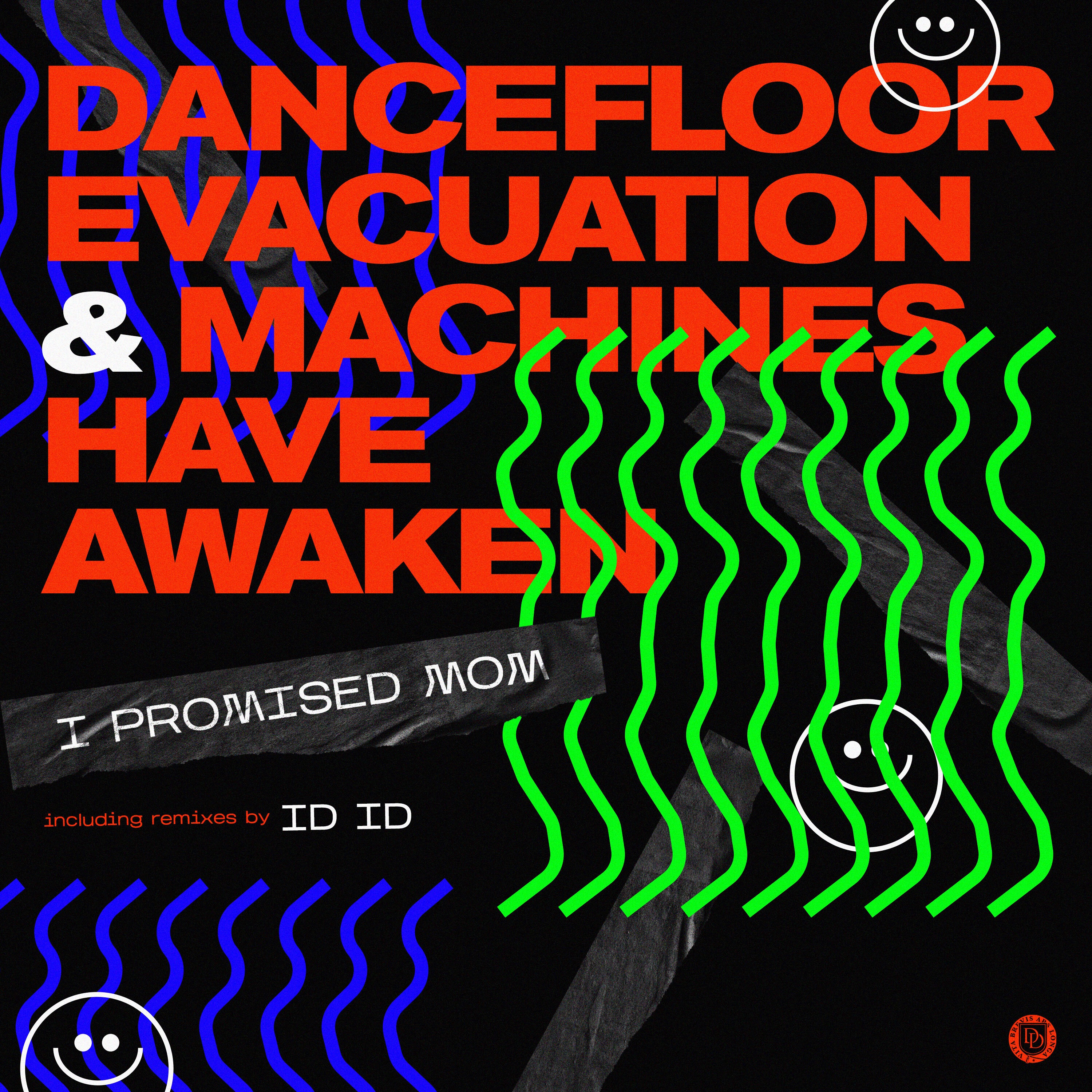Dancefloor Evacuation & Machines Have Awaken - Single