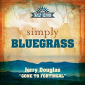 Jerry Douglas - Gone To Fortingal (Simply Bluegrass)