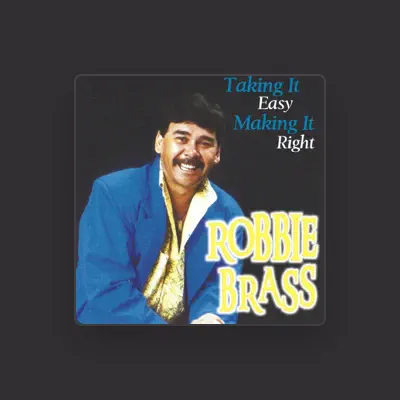 Listen to Robbie Brass, watch music videos, read bio, see tour dates & more!