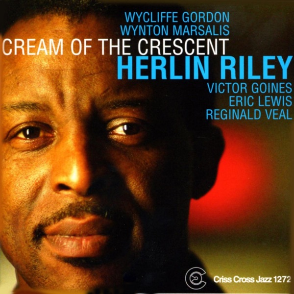 Cream of the Crescent (feat. Wycliffe Gordon, Wynton Marsalis, Victor Goines, Eric Lewis & Reginald Veal)
