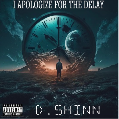 I Apologize For the Delay - EP