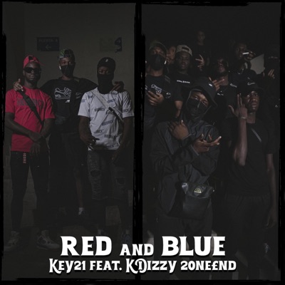 Red And Blue (feat. KDizzy 2one£nd) - Single
