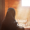 Almost Silent - Cynthia Byrd