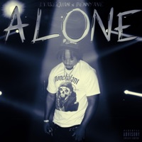 Alone (feat. BennyAve) - Single - 1TakeQuan