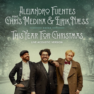 This Year For Christmas (Live Acoustic Version) [feat. Eirik Næss] - Single