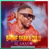 LE SAVOIR (feat. B ONE SHAKAZULU) - Single