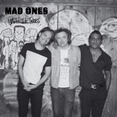 Mad Ones - What It Takes