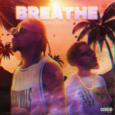 Breathe (feat. Stayno) - Single