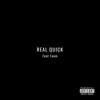 Real Quick (feat. Fanm) - Single