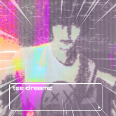Tee-Dreamz - EP