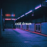 Cold Dream - Single - zetuv
