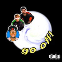 GO OFF! - Single - Kid Rohan, Cody Wasabi & Zymic