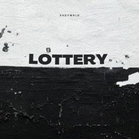 Lottery - Single - ShdyWrld