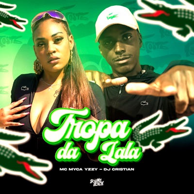Tropa da Lala - Single